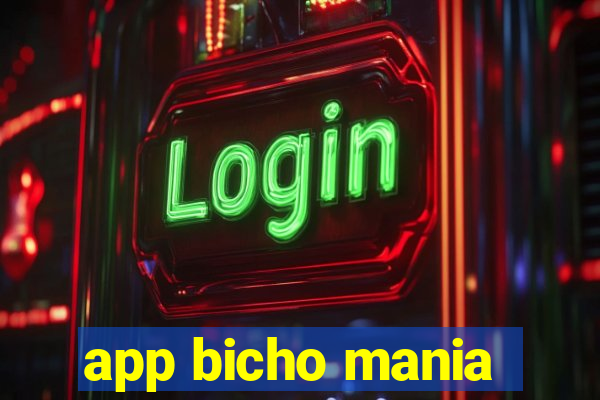 app bicho mania
